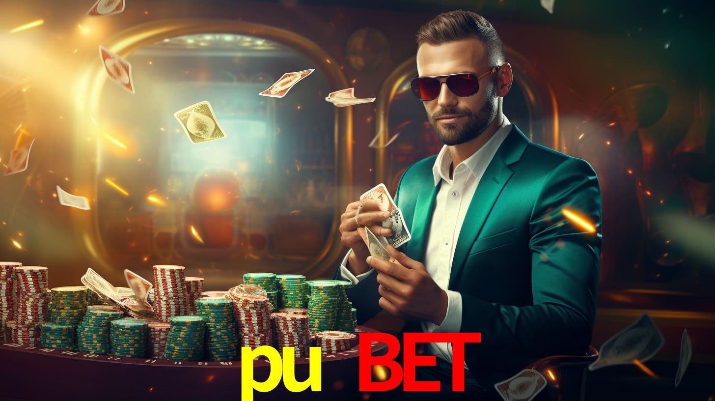 Plataforma pu bet confiável